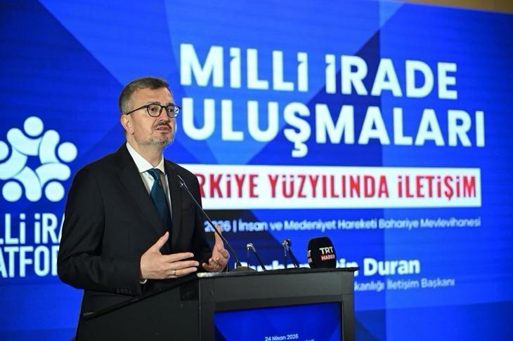 İletişim Başkanı Duran’dan ‘Milli İrade Buluşmaları: Türkiye Yüzyılı’nda İletişim’ programına ilişkin mesaj
