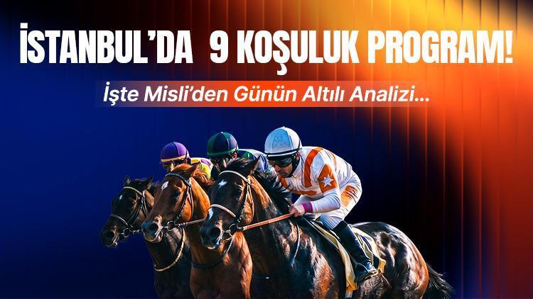 İstanbul’da 9 koşuluk program! İşte Misli’den günün altılı analizi