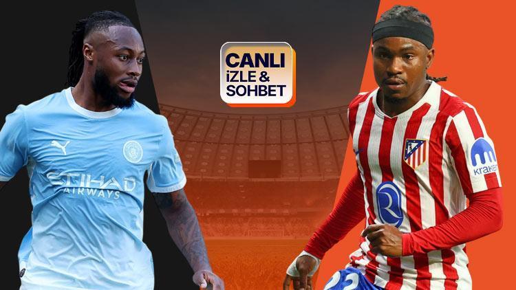 Manchester City – Atletico Madrid karşılaşıyor! Maçın heyecanı canlı sohbet ile Misli’de